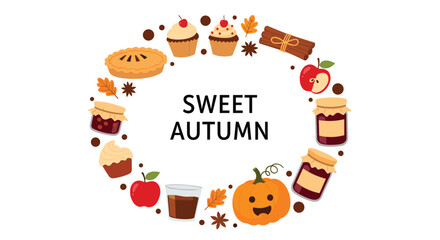 Fototapeta premium Circular wreath frame made of autumn treats like pumpkin, pie, jam, apples, and cupcakes surrounding the text sweet autumn.