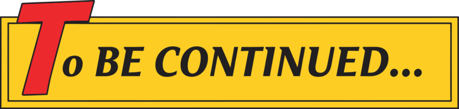 Cliffhanger comic book style to be continued graphic illustration