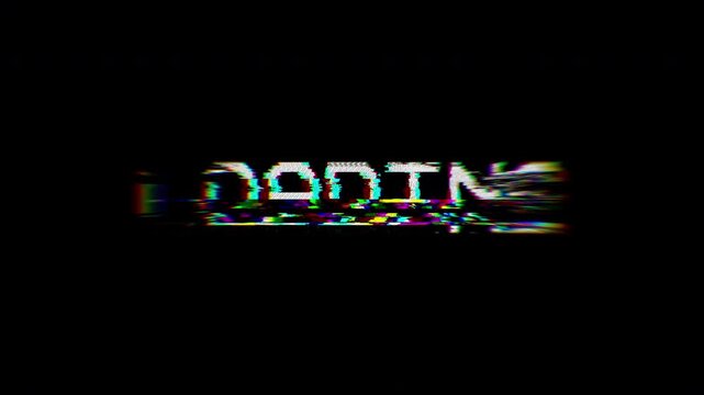 Loading - animation of message with glitch. Cyberpunk, technology text. Damaged, distorted signal effect. Retro game style. Embedded transparency