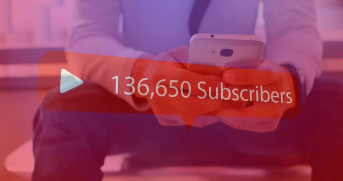 Animation of subscribers text with growing number over caucasian man using smartphone
