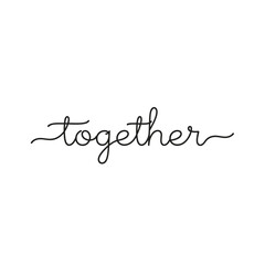Fototapeta premium The word together in cursive writing.