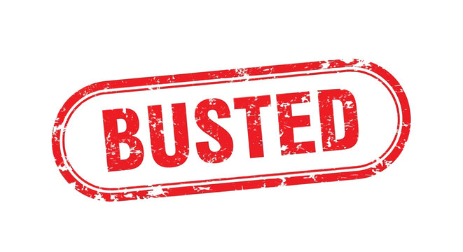 A red distressed stamp displaying the word busted in bold capital letters