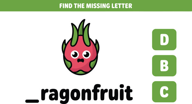 Educational activity sheet for children to find the missing letter for dragonfruit