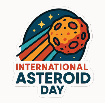 Illustrative sticker design celebrating International Asteroid Day, featuring a colorful asteroid with a streaking trail against a starry background.