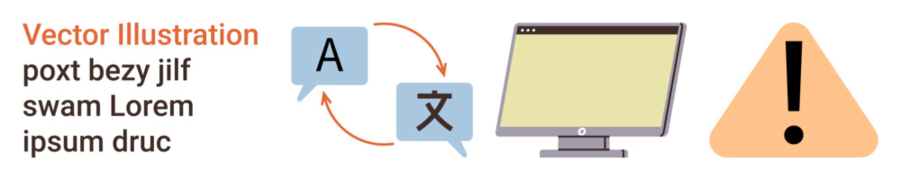 Language learning, online translation, multilingual communication, digital tools, warning signals, error detection. Speech bubbles with text, a computer and a caution symbol. Language learning