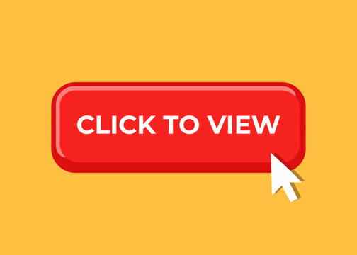 Click to View button with click
Vector red click button on an orange background