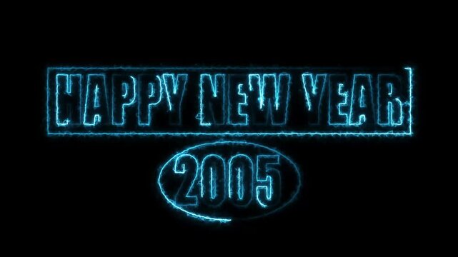 Electric Neon Happy New Year 2005 Text Glow on Black Background