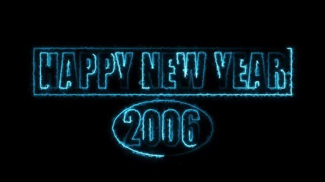 Electric Neon Happy New Year 2006 Text Glow on Black Background