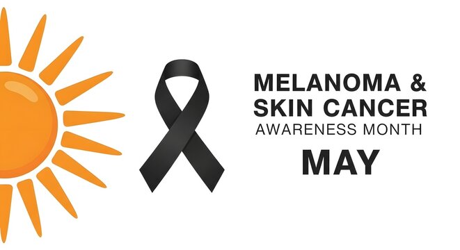 Melanoma and Skin Cancer Awareness Month is highlighted with a black ribbon and a stylized sun graphic on a clean white background, promoting public health in May.