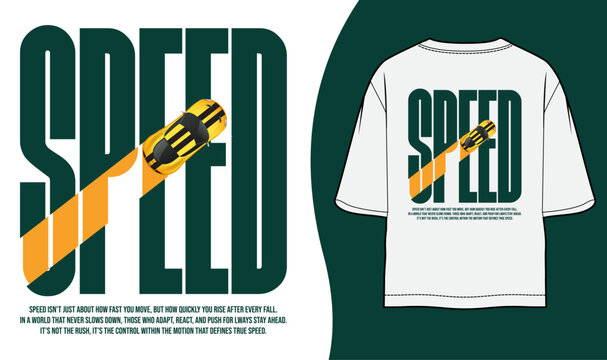 Speed Tee Design: A visually striking t-shirt design featuring the word 'SPEED', and an illustration of race car, perfect for fashion and lifestyle usage.