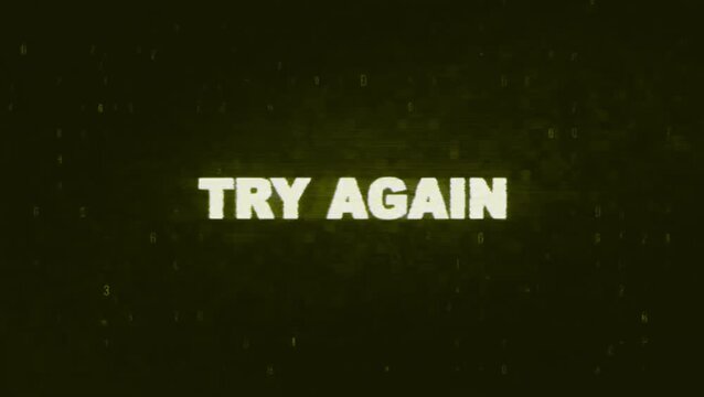 TRY AGAIN Glitch text effect on digital background,