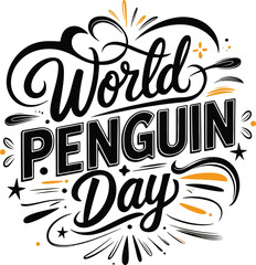 Obraz premium World Penguin Day Hand Drawn Typography Lettering Vector Illustration