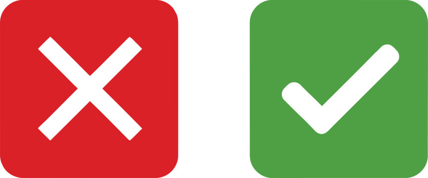 A red square icon with a white cross and a green square icon with a white tick checkmark symbol Vector
