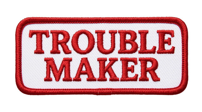 Trouble Maker embroidered patch transparent background PNG.