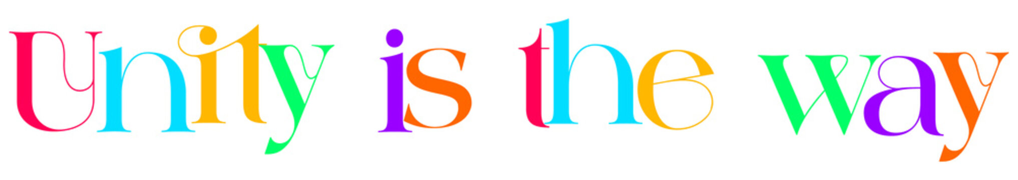 Unity is way colorful typographic design for inspirational social media content web banners and decorative wall art featuring bright multicolor letters.