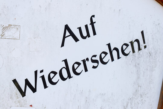 Auf wiedersehen! german language sign saying goodbye