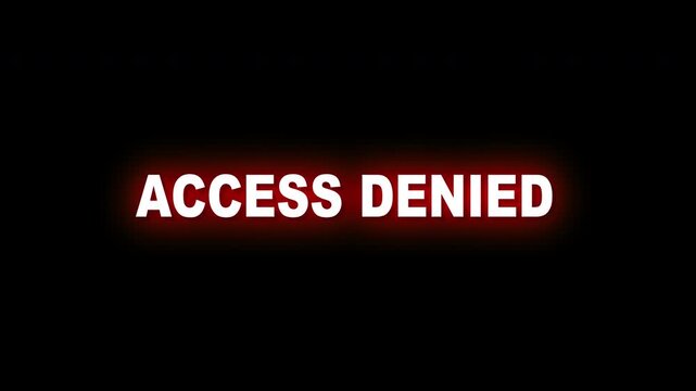 Access Denied Warning Text Glitch Animation On Black Screen In Red