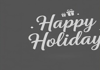 Obraz premium Happy holiday greeting with white text and gift boxes