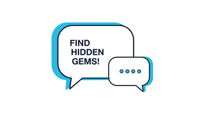 Speech bubbles with the text find hidden gems and dots suggesting ongoing conversation or thinking process in a modern blue style.