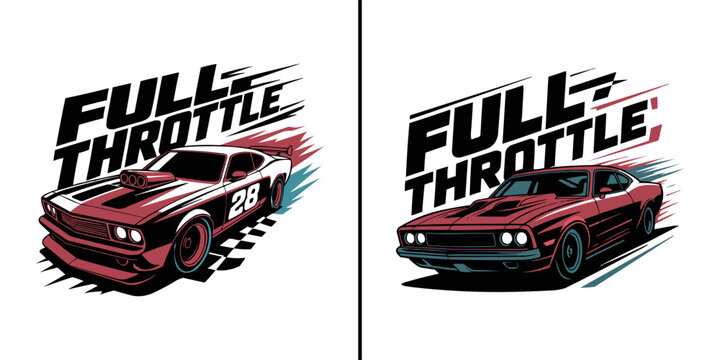 Two dynamic illustrations featuring classic American muscle cars with "full throttle" typography, embodying speed and powerful racing energy.