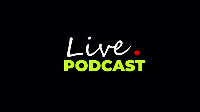 Animated Live Podcast Title on Black Background