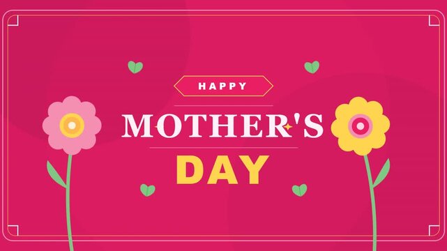 Beautiful animated Mothers Day greeting with flowers and hearts on pink background.