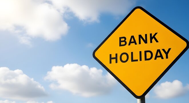 Easter monday bank holiday signage and public observance