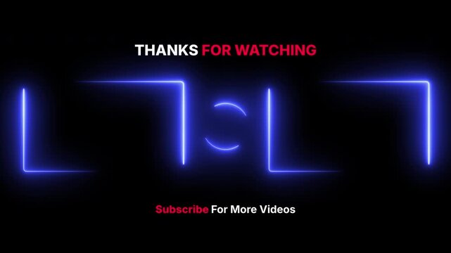 Neon blue elements punctuate a thanks for watching message youtube. Perfect for video outros, livestream end screens, or presentation closing slides.
