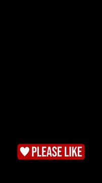 Vertical video animation of an animated heart button with the message please like on a black background - suitable for video blog - seamless loop.