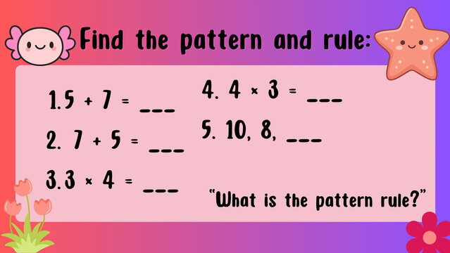 Interactive math pattern recognition challenge slide for elementary students, designed to enhance problem-solving skills and understanding of arithmetic rules in a fun, educational way