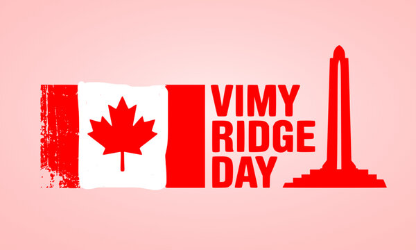 Vimy Ridge Day Canada poster with grunge Canadian flag, maple leaf, and Vimy Memorial monument silhouette on pink background, honoring WWI Canadian heroes on April 9th