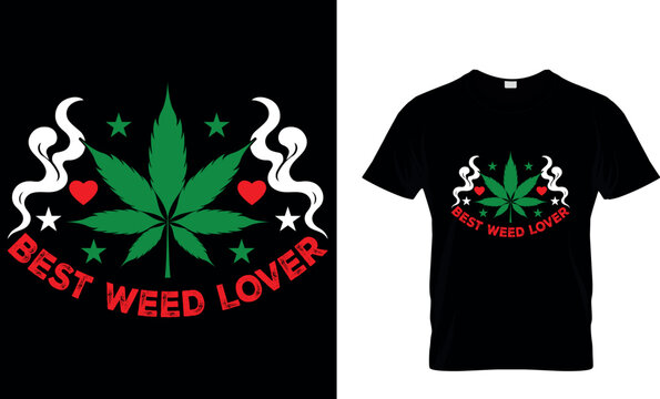 cannabis Typography T shirt Design with editable vector graphic. I don&rsquo;t always smoke weed but when I do it&rsquo;s everyday.