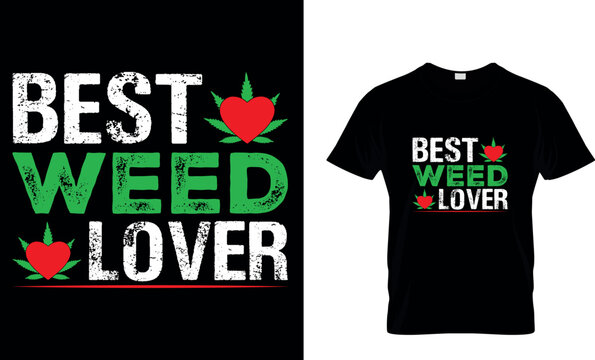 cannabis Typography T shirt Design with editable vector graphic. I don&rsquo;t always smoke weed but when I do it&rsquo;s everyday.