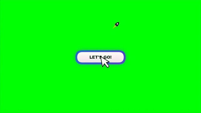 Cursor clicking on a glowing button that says let's go on a green screen