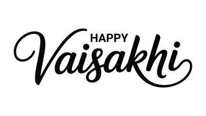 Happy Vaisakhi elegant typography lettering design minimal black text illustration celebrating Punjabi harvest festival culture tradition joy and festive greeting © Icons Queen