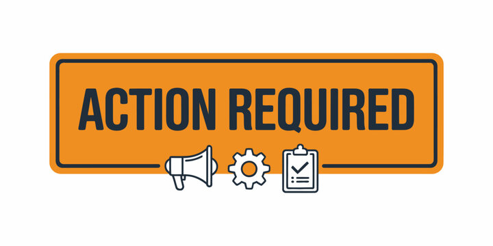 Action required warning sign featuring task symbols, alert indicators