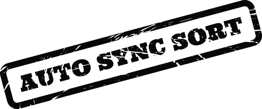 Textured rubber stamp mark displaying the phrase auto sync sort angled for data organization concepts
