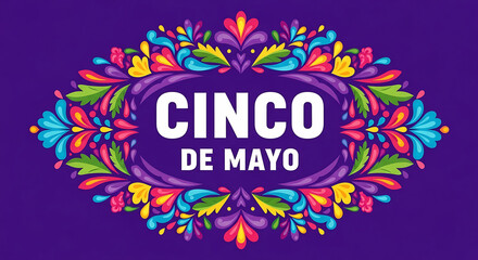 Obraz premium Cinco de Mayo celebration with colorful floral on purple background festival