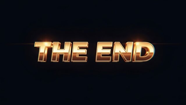 Final End Title with Golden Metallic Letters.