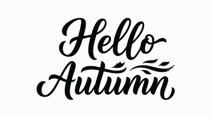 Fototapeta premium Hello Autumn Lettering in Inviting Graphic Style