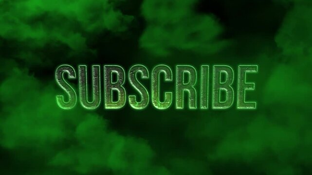 Green smoke fog background with textured subscribe text for channel video ending and social media marketing call to action