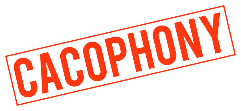 Large red stamp with the word cacophony on transparent background
