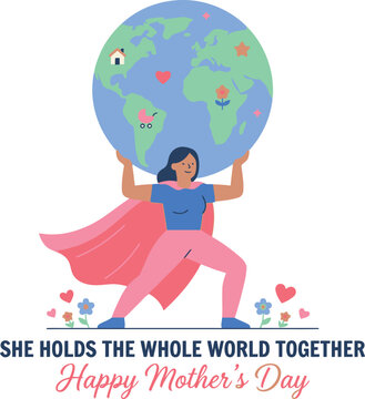 Supermom Holds the Whole World Together Happy Mother's Day Empowerment Card Celebrating Maternal Strength and Sacrifice