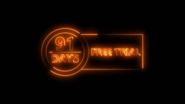 Neon bright 91 Days Free Trial Banner icon circle frame orange color 4k illustration. Business nice products 91 days free trial offer 4k illustration. 