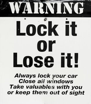Warning Sign, Lock it or Lose it, car theft, warning against thieves, New Zealand