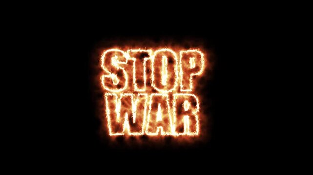Powerful &ldquo;STOP WAR&rdquo; message written in burning fire letters on a dark background. Dramatic and intense visual representing protest, peace advocacy, anti-war message, and global conflict awareness. Ide