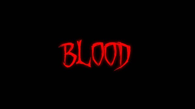 Creepy red blood text animated on dark background, rough and glowing horror design, perfect for Halloween, scary titles, and thriller visuals.