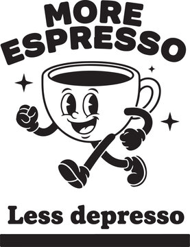 Animated coffee cup with happy face running with text More Espresso Less Depresso character