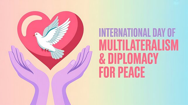 International day of multilateralism and diplomacy for peace banner with white dove and red heart symbol