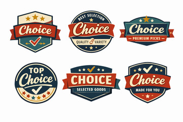 Obraz premium Vintage choice labels and retro badges representing premium quality, top selection, and selected goods for product branding